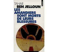 Les amandiers sont morts de leurs blessures