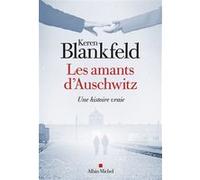 Les Amants d'Auschwitz: Une histoire vraie