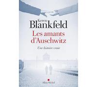 Les Amants d'Auschwitz: Une histoire vraie
