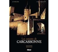 Laurent-Frédéric Bollée & Luca Malisan – Les Amants de Carcassonne – Bande dessinée – Cartonné