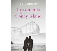 Les amants de Coney Island Roman - Billy O'Callaghan - Grasset - broché - Roman