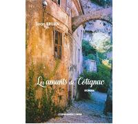 Les amants de Cotignac - Jean Bruan - Presses Du Midi - broché - Roman