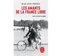 Les Amants de la France libre - Jean-Yves Pitoun - Lgf - Poche - Roman