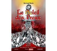 Les Amants De La Lumière Tome 3 - Le Soleil Des Preux