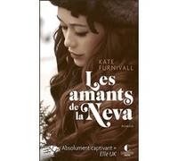 Les amants de la Neva Kate Furnivall (Auteur)