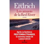 Les Amants de la Red River - Louise Erdrich - Albin Michel - broché - Roman
