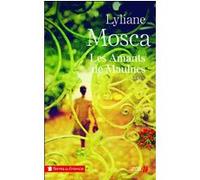 Les amants de Maulnes Lyliane Mosca (Auteur)
