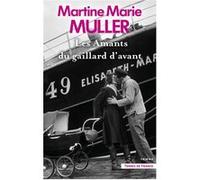 Les Amants du gaillard d'avant Martine-Marie Muller (Auteur)