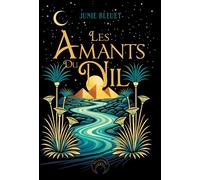 Les amants du Nil - Junie Bleuet - Salammbo - broché - Roman