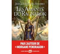 Jean-Laurent Del Socorro – Les Amants du Ragnarök – Roman – Broché