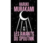 Les amants du Spoutnik Haruki Murakami (Auteur), Corinne Atlan (Traduction)