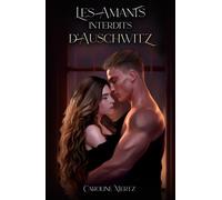 Les Amants Interdits d'Auschwitz