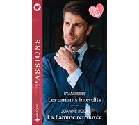 Les amants interdits - La flamme retrouvée