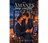 LES AMANTS SOUS CONTRAT DE LA GLACE: Leur relation à distance survivra-t-elle à leurs ambitions ?