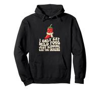 Les Amateurs de Nourriture épicée ne mangent Que de la Nourriture Douce Just Kidding Sauce Sweat à Capuche