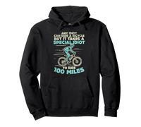 Les Amateurs de vélo 100 Miles Any Idiot Can Ride Century Cycling Sweat à Capuche