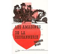 Les Amazones de la Chouannerie - Théophile Briant - Lanore - broché - Livre