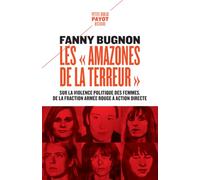 Les "Amazones de la terreur" Fanny Bugnon (Auteur)