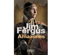 Les Amazones - Jim Fergus - Pocket - Poche - Roman