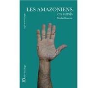 Les Amazoniens en sursis Nicolas Bourcier (Auteur)