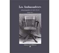 Les Ambassadeurs : 406 photographies de André Morain