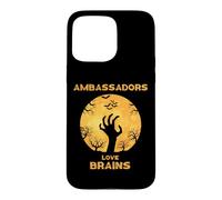 Les Ambassadeurs Aiment Les Cerveaux d'halloween Coque pour iPhone 15 Pro Max