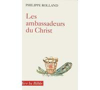 Les Ambassadeurs du Christ : ministère pastoral et nouveau testament