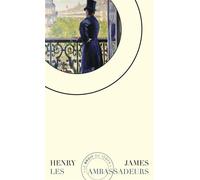 Les Ambassadeurs - Henry James - Bruit Du Temps - Poche - Roman