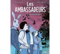 Benoît Broyart, Laurent Richard – Les Ambassadeurs: La révélation – Broché