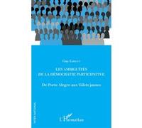Les ambiguïtés de la démocratie participative De Porto Alegre aux Gilets jaunes - Guy Lorant - L'harmattan - broché - Essai