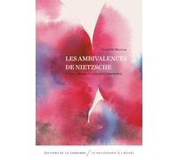 Les ambivalences de Nietzsche: Types, images et figures féminines