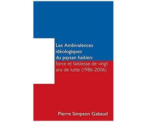 Les Ambivalences Ideologiques Du Paysan Haitien