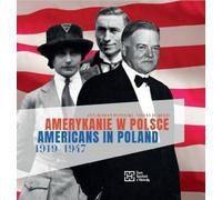 Les Américains en Pologne 1919-1947 Les Américains en...