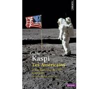 Les Américains - Tome 2, Les Etats-Unis De 1945 À Nos Jours