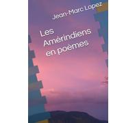 Les Amérindiens en poèmes