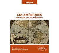 Les Amériques des années 1560 aux années 1660 - Rudy Chaulet - Ellipses - broché - Essai