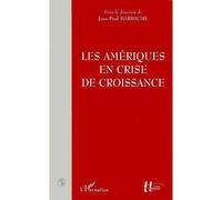 Les ameriques en crise de croissance - J.P. Barbiche - L'harmattan - broché - Livre