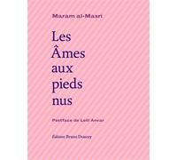 Les Âmes aux pieds nus Edition bilingue français-arabe - Maram Al-Masri - Doucey Bruno - broché - Poésie