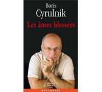 Les Âmes blessées - Boris Cyrulnik - Odile Jacob - Poche - Essai