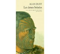 Les âmes brisées Alan Duff (Auteur), Pierre Furlan (Traduction)