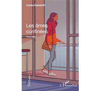 Les âmes confinées - Linda Gandolfi - L'harmattan - broché - Nouvelles