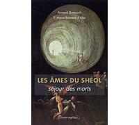 Les âmes du Shéol, séjour des morts (poche)