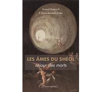 Les âmes du Shéol, séjour des morts (poche) - Arnaud Dumouch - Docteur Angelique - Poche - Témoignage