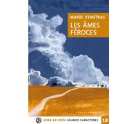 Les ames feroces Grands caractères, édition accessible pour les malvoyants - Marie Vingtras - Voir De Pres - broché - Roman