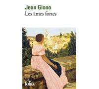 Jean Giono – Les Âmes fortes – Roman – Poche