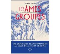 Les Ames Groupes - Le Chaînon Manquant De L'incarnation