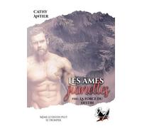 Les Ames-Jumelles - Tome 3 - La Force Du Destin