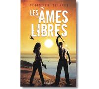 Les Âmes Libres - Tome 1 - Les Âmes Libres
