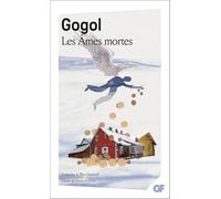 Nikolai Gogol – Les Âmes mortes – Roman – Poche – Traduction Marc Semenoff – Flammarion