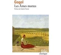 Les Âmes mortes Nikolai Gogol (Auteur), Vladimir Pozner (Préface), Henri Mongault (Traduction), Gustave Aucouturier (Edité par)